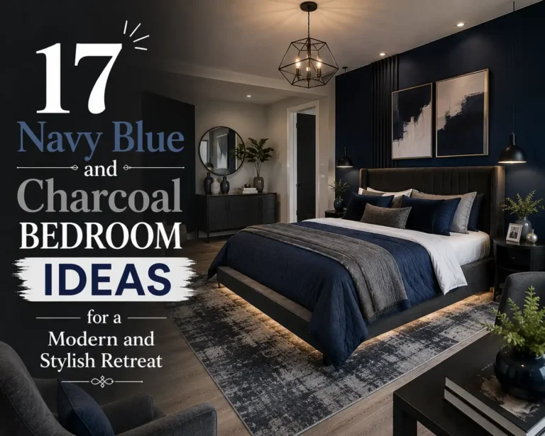 17 Navy Blue and Charcoal Bedroom Ideas for a Modern and Stylish Retreat