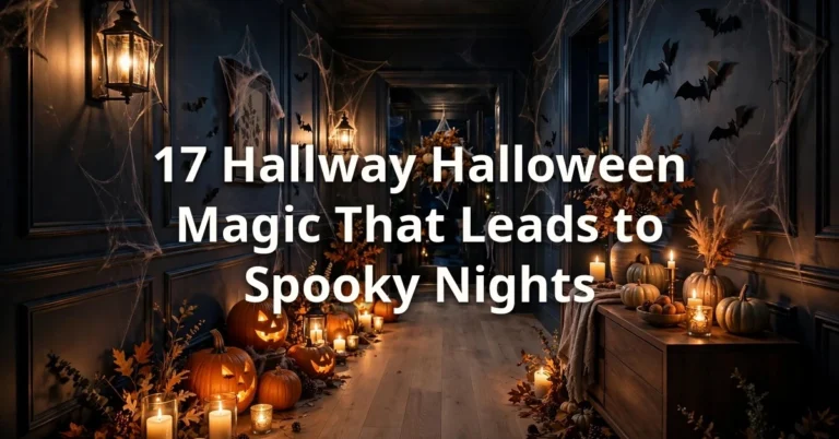17 Hallway Halloween Magic That Leads to Spooky Nights